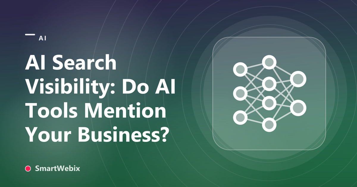 AI Search Visibility: Do AI Tools Mention Your Business?