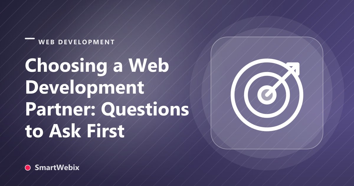 Choosing a Web Development Partner: Questions to Ask First